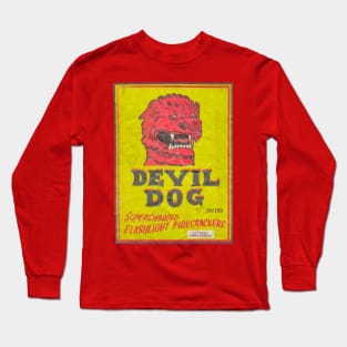 Devil Dog firecrackers! Long Sleeve T-Shirt